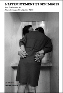 Affrontement et ses images (L')